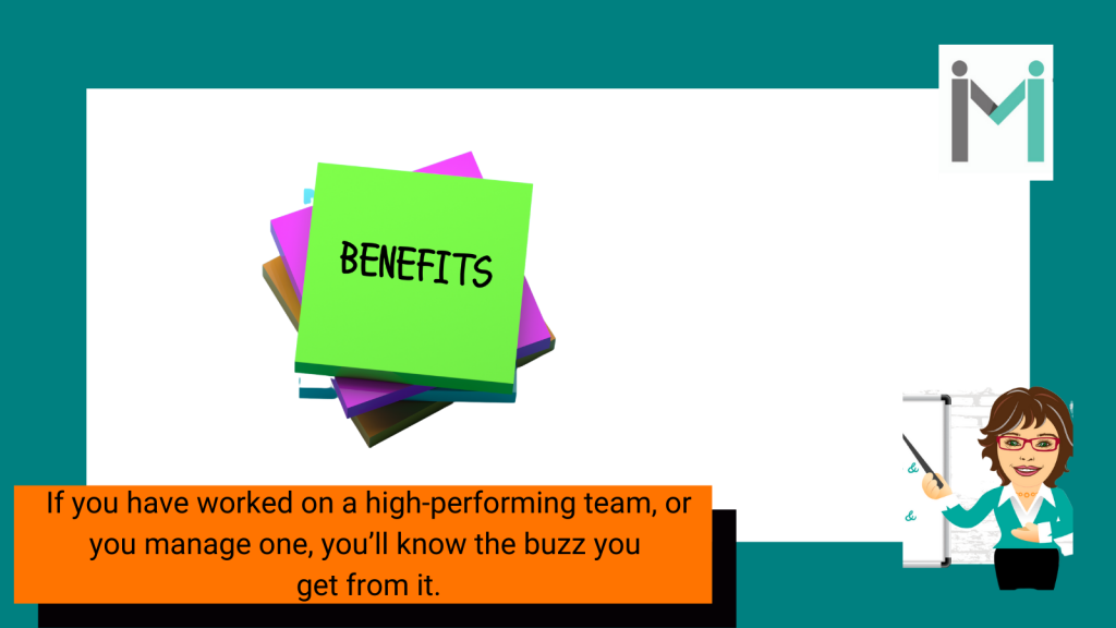 Understand the benefits of a high-performing team